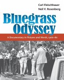 Bluegrass Odyssey: A Documentary in Pictures and Words, 1966-86