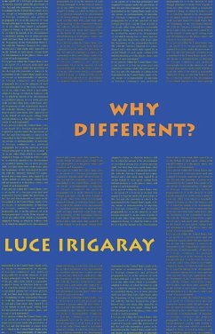 Why Different? - Irigaray, Luce
