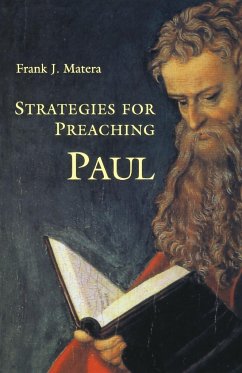 Strategies for Preaching Paul - Matera, Frank J