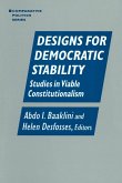 Designs for Democratic Stability