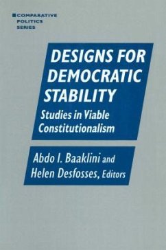 Designs for Democratic Stability - Baaklini, Abdo I; Desfosses, Helen