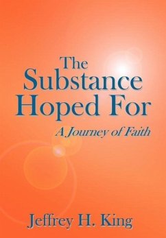 The Substance Hoped For - King, Jeffrey H.