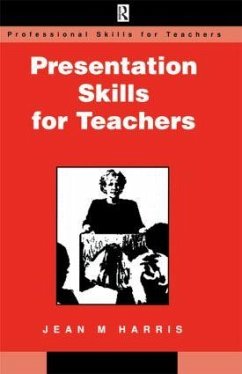 Presentation Skills for Teachers - Harris, Jean