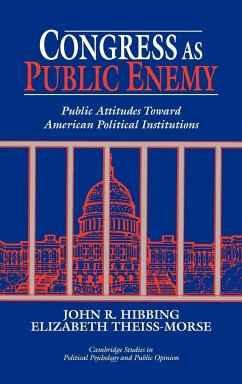 Congress as Public Enemy - Hibbing, John R.