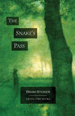 The Snake's Pass - Stoker, Bram