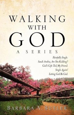 Walking with God, a Series - Butler, Barbara