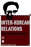 Inter-Korean Relations: Problems and Prospects