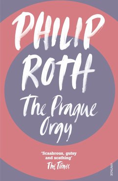 The Prague Orgy - Roth, Philip