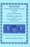 Theogonia, Opera Et Dies, Scutum, Fragmenta Selecta