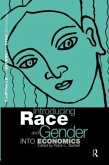 Introducing Race and Gender into Economics