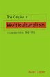 The Origins Of Multiculturalism In... - Bild 1