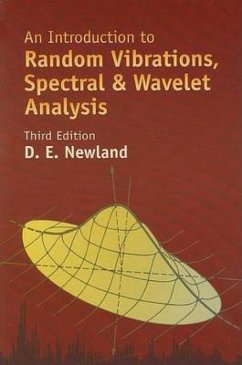 An Introduction to Random Vibrations, Spectral & Wavelet Analysis - Newland, David Edward