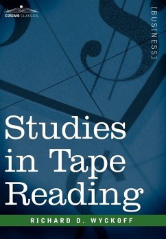 Studies in Tape Reading - Wyckoff, Richard D.