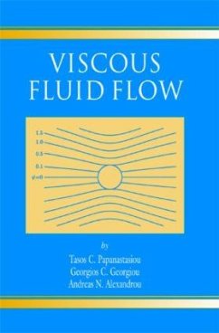 Viscous Fluid Flow - Papanastasiou, Tasos; Georgiou, Georgios; Alexandrou, Andreas N.