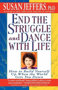 End the Struggle and Dance with Life - Jeffers, Susan