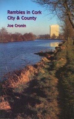 Rambles in Cork City and County - Cronin, Joe
