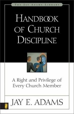 Handbook of Church Discipline - Adams, Jay E
