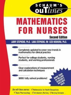 Schaum's Outline of Mathematics for Nurses - Stephens, Larry J; Stephens, Lana C; Nishiura, Eizo