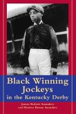 Black Winning Jockeys in the Kentucky Derby Black Winning Jockeys in the Kentucky Derby