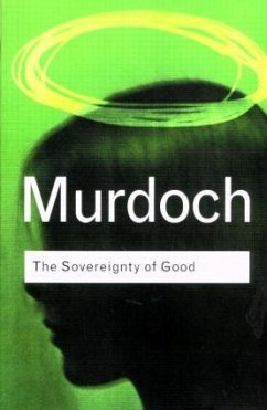 The Sovereignty of Good - Murdoch, Iris