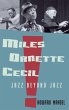Miles, Ornette, Cecil - Bild 1