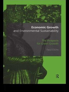 Economic Growth and Environmental Sustainability - Elkins, Paul; Ekins, Paul