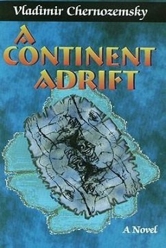 A Continent Adrift: A Science Fiction Novel - Chernozemsky, Vladimir