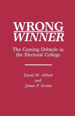 Wrong Winner - Abbott, David W.; Levine, James P.