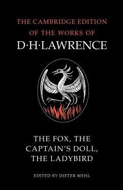 The Fox, the Captain's Doll, the Ladybird - Lawrence, D. H.