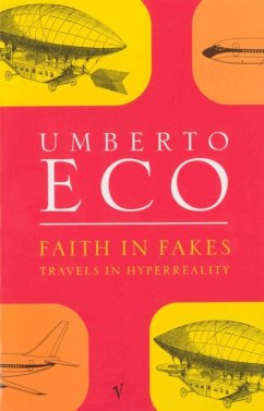 Faith in Fakes - Eco, Umberto