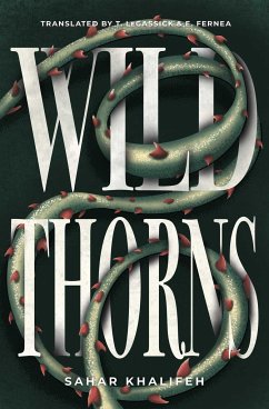 Wild Thorns - Khalifeh, Sahar