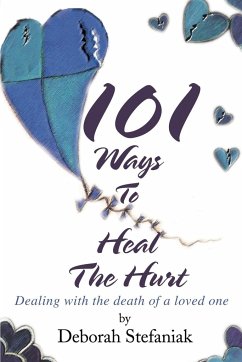 101 Ways To Heal The Hurt