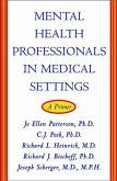 Mental Health Professionals in Medical Settings: A Primer