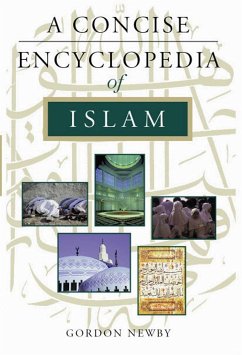A Concise Encyclopedia of Islam - Newby, Gordon
