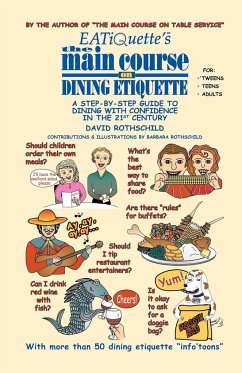 EATiQuette's the Main Course on Dining Etiquette - Rothschild, David