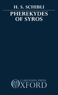 Pherekydes of Syros - Schibli, Hermann S