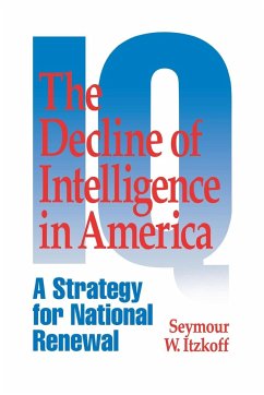 The Decline of Intelligence in America - Itzkoff, Seymour