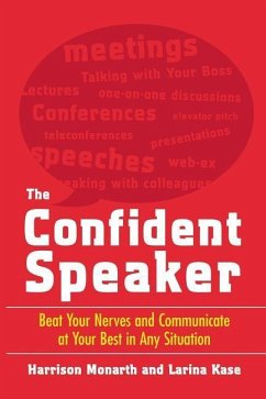 The Confident Speaker - Monarth, Harrison Harrison; Kase, Larina