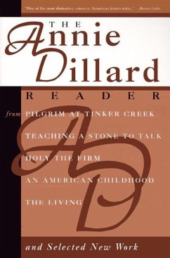 The Annie Dillard Reader - Dillard, Annie