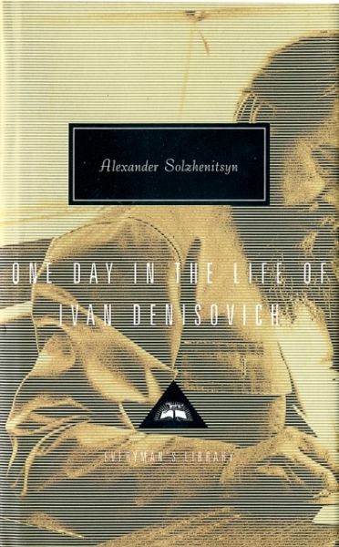 One Day in the Life of Ivan Denisovich One Day in the Life of Ivan Denisovich