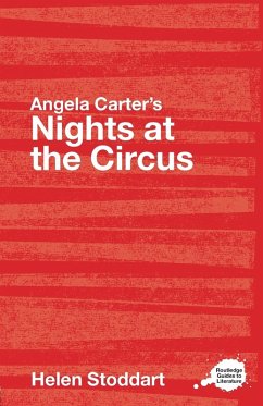 Angela Carter's Nights at the Circus - Stoddart, Helen