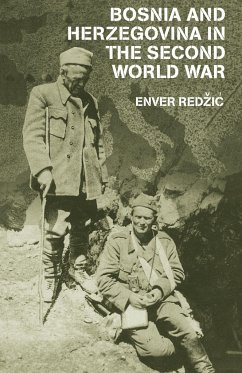 Bosnia and Herzegovina in the Second World War - Redzic, Enver