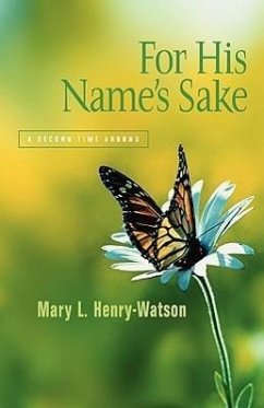For His Name's Sake - Henry-Watson, Mary L.