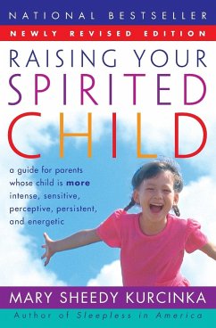 Raising Your Spirited Child Rev Ed (Revised) - Kurcinka, Mary Sheedy
