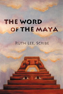 The Word of The Maya