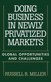 Doing Business in Newly Privatized Markets Doing Business in Newly Privatized Markets
