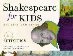 Shakespeare for Kids - Aagesen, Colleen; Blumberg, Margie
