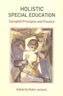 Holistic Special Education: Camphill Principles and Practice - Jackson, Robin