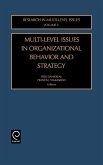 Multi-Level Issues in Organizational Behavior and Strategy