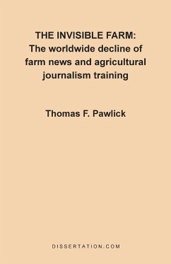 The Invisible Farm - Pawlick, Thomas F.